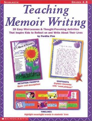 Teaching Memoir Writing: 20 Easy Mini-Lessons a... 0439043905 Book Cover