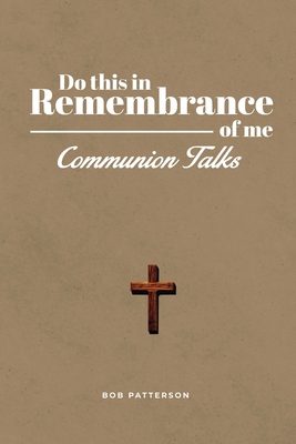 Communion Talks: A Resource for Leading the Lor... B0BJ7VHGC4 Book Cover