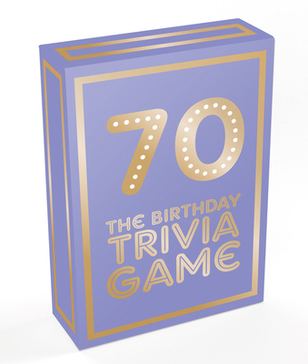 70 - The Birthday Trivia Game 1787835480 Book Cover