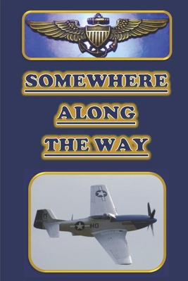 Somewhere Along The Way B089M2FKD8 Book Cover