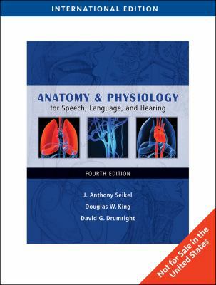 Anatomy & Physiology: For Speech, Language, and... 1435496132 Book Cover