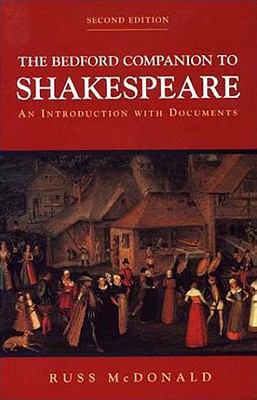 The Bedford Companion to Shakespeare: An Introd... 0312237138 Book Cover