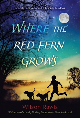 Where the Red Fern Grows B00QFXVZV4 Book Cover