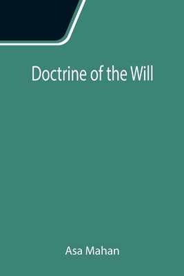 Doctrine of the Will 9355115032 Book Cover