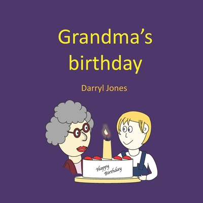Grandma's birthday B08C6KX4X6 Book Cover