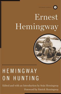 Hemingway on Hunting 1476716439 Book Cover