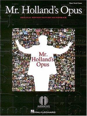 Mr. Holland's Opus: Piano, Vocal, Guitar 0793564360 Book Cover