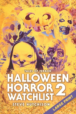 Halloween Horror Watchlist 2: Large Print B09918HXDL Book Cover