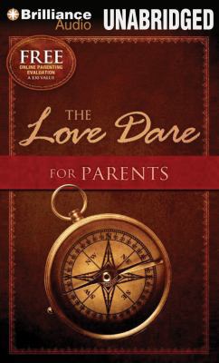 The Love Dare for Parents 1480522937 Book Cover