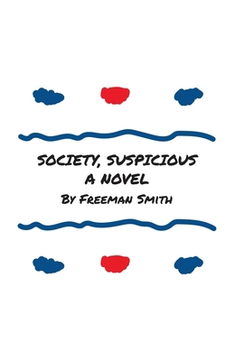 Society, Suspicious 1639886699 Book Cover