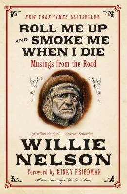 Roll Me Up and Smoke Me When I Die: Musings fro... B00IGYTNSC Book Cover