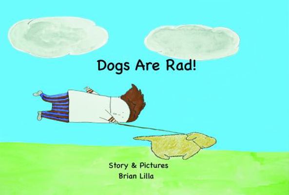 Paperback Dogs Are Rad! Book