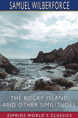 The Rocky Island and Other Similitudes (Esprios... 1006768378 Book Cover