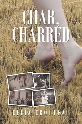 Char, Charred 1664197621 Book Cover