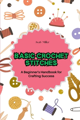 Basic Crochet Stitches: A Beginner's Handbook f...            Book Cover