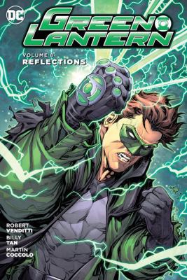 Green Lantern Vol. 8: Reflections 1401272495 Book Cover