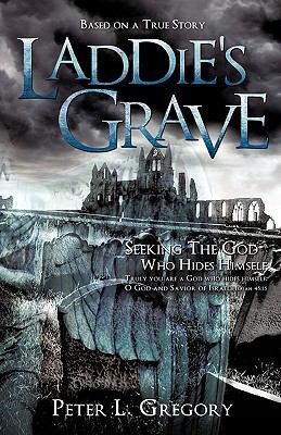 Laddie's Grave 1615792767 Book Cover