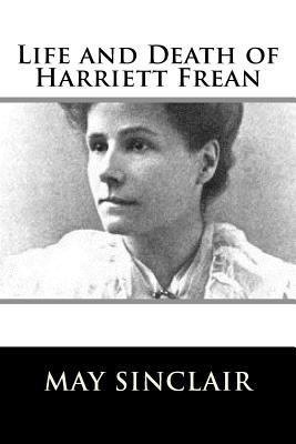 Life and Death of Harriett Frean 1981158731 Book Cover