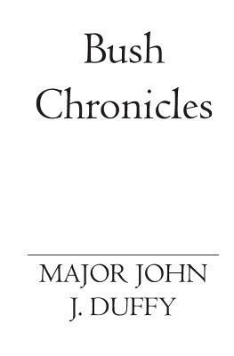 Bush Chronicles 1419615270 Book Cover