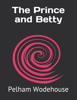 The Prince and Betty            Book Cover