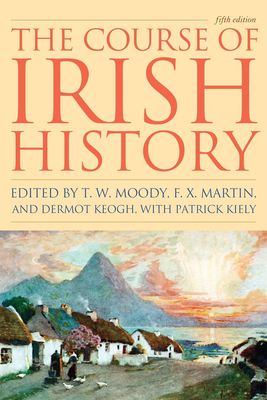 The Course of Irish History 1570984492 Book Cover