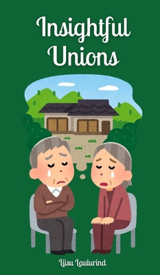 Insightful Unions 9916872430 Book Cover