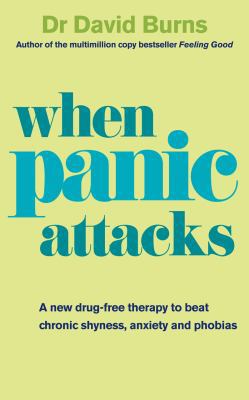 When Panic Attacks: A New Drug-Free Therapy to ... 0091929601 Book Cover
