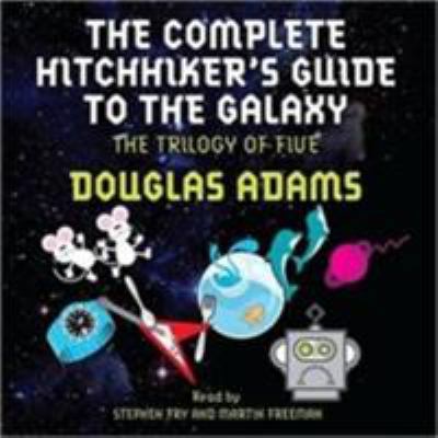 The Complete Hitchhiker's Guide to the Galaxy 1447262425 Book Cover