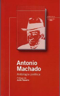 Antonio Machado: Antologia Poetica [Spanish] 8420468789 Book Cover