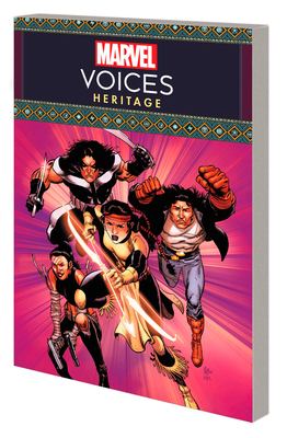 Marvel's Voices: Heritage 1302932713 Book Cover