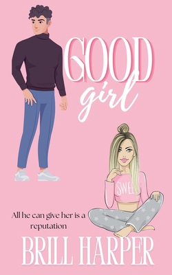 Good Girl B0F23CSP2Q Book Cover
