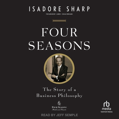 Four Seasons: The Story of a Business Philosophy B0CR4GNLVQ Book Cover