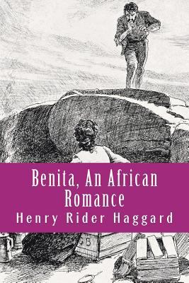Benita, An African Romance 1724354388 Book Cover