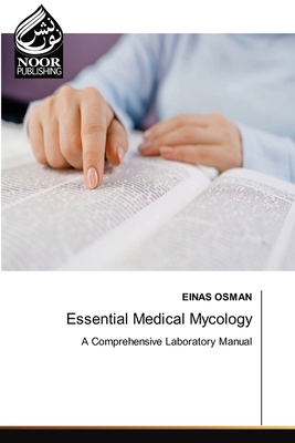 Essential Medical Mycology 6208870364 Book Cover