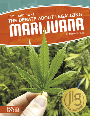 The Debate about Legalizing Marijuana 1635175941 Book Cover