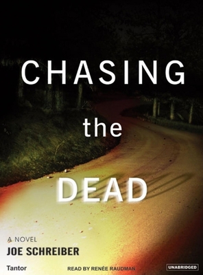 Chasing the Dead 1400152968 Book Cover