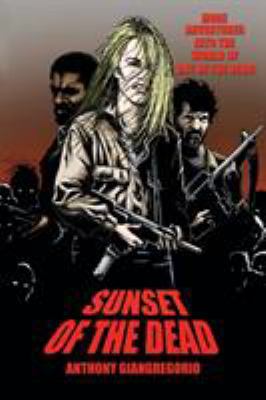 Sunset of the Dead: A Zombie Novel 1611990785 Book Cover