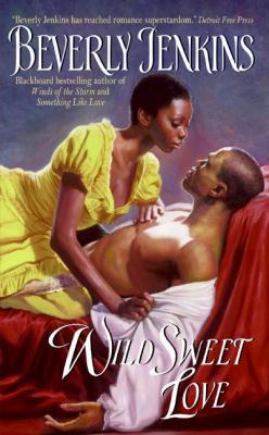Wild Sweet Love 0061161306 Book Cover