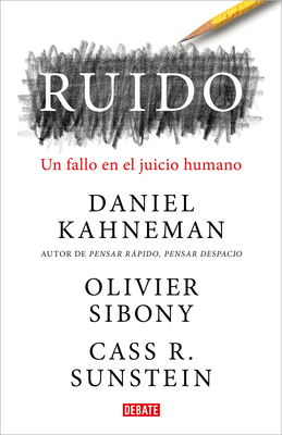 Ruido: Un Fallo En El Juicio Humano / Noise: A ... [Spanish] 8418006366 Book Cover