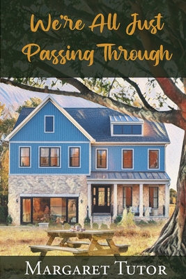 We're All Just Passing Through 1958169463 Book Cover