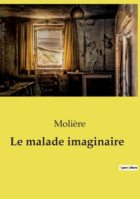 Le malade imaginaire [French] B0D251YZTR Book Cover