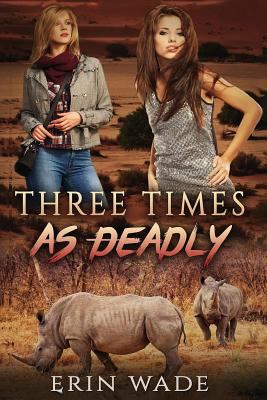 Three Times As Deadly 1976466474 Book Cover