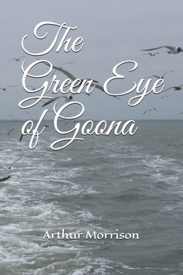 The Green Eye of Goona 1671051440 Book Cover
