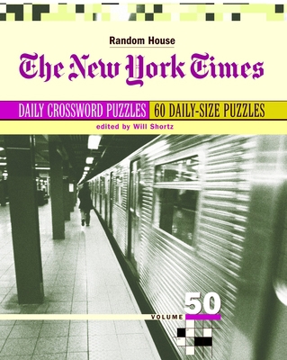The New York Times Daily Crossword Puzzles, Vol... 0812936078 Book Cover