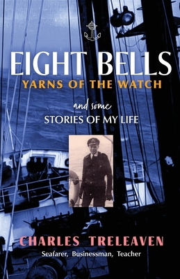 Eight Bells: Yarns of the Watch 0645204153 Book Cover