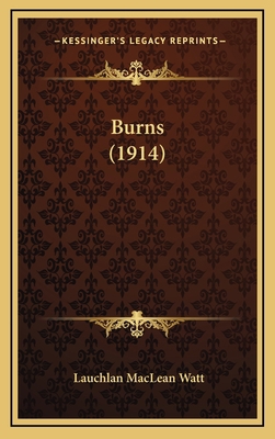 Burns (1914) 1164300334 Book Cover