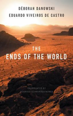The Ends of the World 1509503986 Book Cover