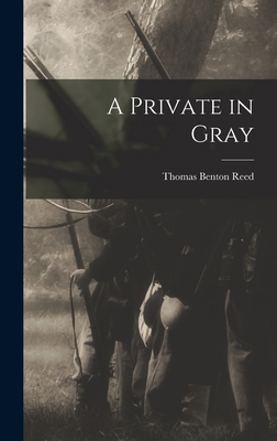 A Private in Gray 1015585132 Book Cover