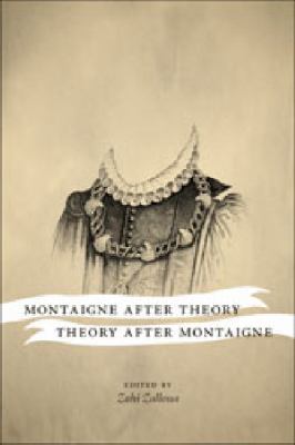 Montaigne After Theory, Theory After Montaigne 0295988908 Book Cover