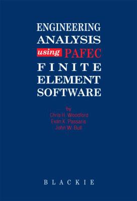 Engineering Analysis using PAFEC Finite Element... 0216929016 Book Cover